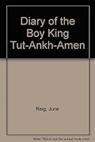 Diary of the Boy King Tut-Ankh-Amen B0006CZ3EK Book Cover