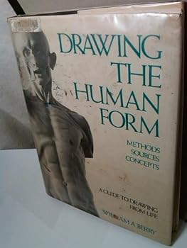Hardcover Drawing the human form: Methods, sources, concepts : a guide to drawing from life Book