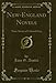 New-England Novels: Three Stories of Colonial Days (Classic Reprint) (English Edition)