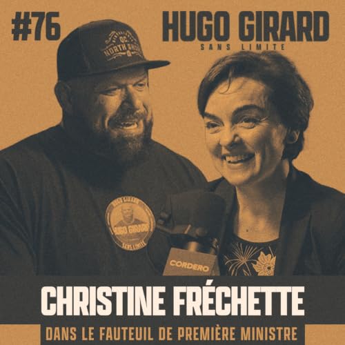 EP076 - Christine Fr&eacute;chette : Dans le fauteuil de la Premi&egrave;re ministre