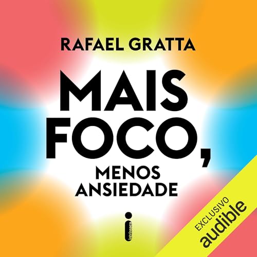 Mais foco, menos ansiedade copertina