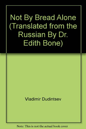 Not By bread Alone - Translated from Russian By... B001MEK02G Book Cover