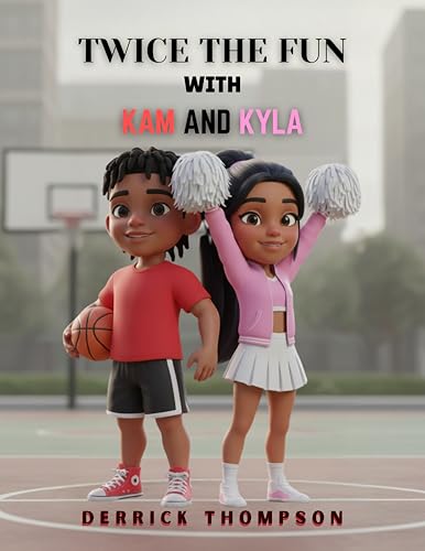 Twice the Fun with Kam and Kyla: Children book about twins