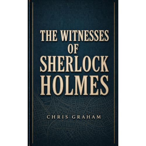The Witnesses of Sherlock Holmes Audiolibro Por Chris Graham arte de portada
