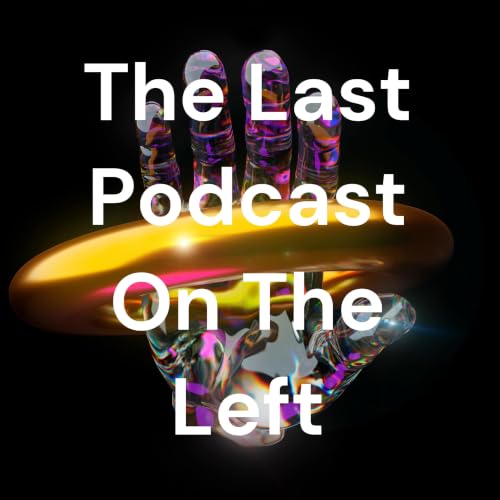 『Curiosity Time With Sarah and Chris formerly known as "The Last Podcast on the Left,"』のカバーアート