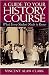 A Guide to Your History Course: What Every Student Needs to Know