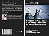 detectar fugas de gasolina  Detección de fugas de gas y sistema de controlador de marcación automática