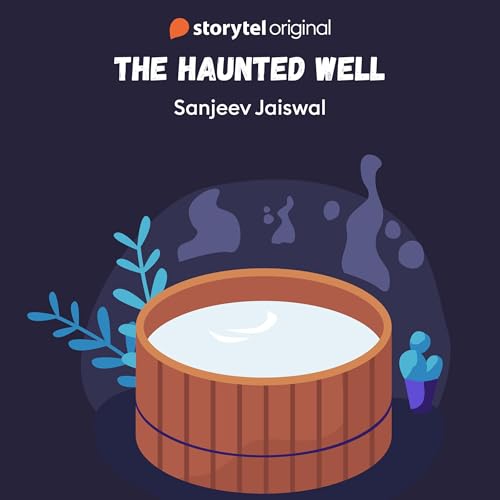 The Haunted Well Audiolibro Por Sanjeev Jaiswal, TranslationPanacea - translator arte de portada