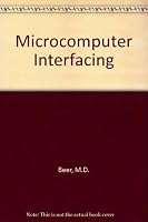 Microcomputer Interfacing and Associated Programming Techniques 0003830349 Book Cover