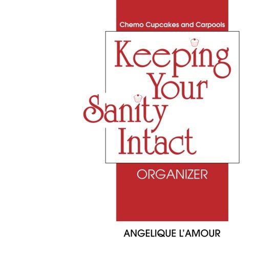 Keeping Your Sanity Intact Organizer