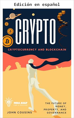 Crypto: Criptomoneda y Blockchain...