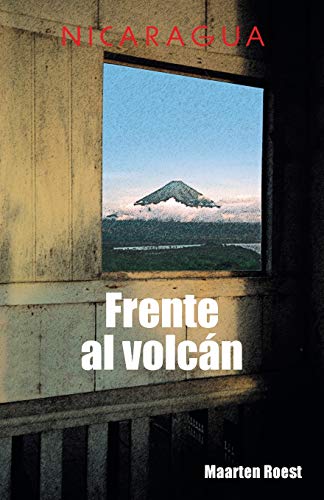 Frente al volcán (Spanish Edition)