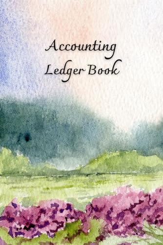 Watercolor Garden Cover: Accounting Ledger Book For Tracking Income & Expense, helps you log your money clearly and consistently, come with undated calendar, Size 6”x9”, 120 Pages.