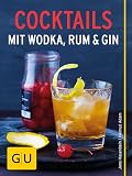 Cocktails mit Wodka, Rum und Gin: 15 Lieblingsgetränke zum Selbermixen