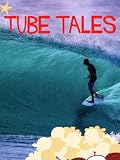 Tube Tales