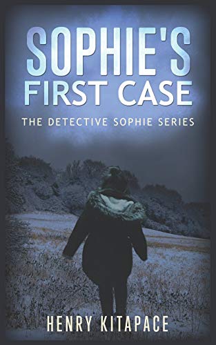 Detective Sophie's First Case: A Detective Sophie Novel