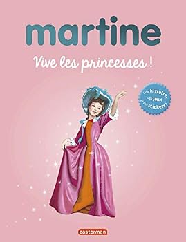 Hardcover Martine, vive les princesses ! [French] Book