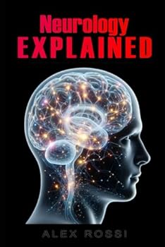 Paperback Neurology Explained Book