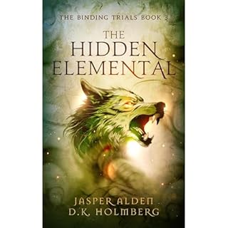 The Hidden Elemental Audiolibro Por D.K. Holmberg, Jasper Alden arte de portada