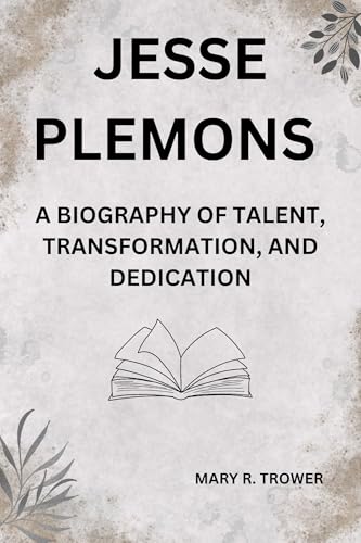 Jesse Plemons : A Biography of Talent, Transformation, and Dedication (Lives That Inspire Book 7)