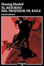 El retorno del profesor de baile: 586 (Andanzas)