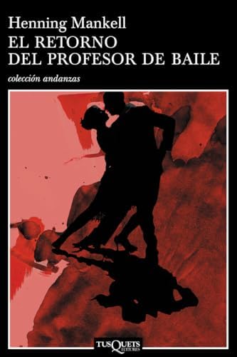 El retorno del profesor de baile: 586 (Andanzas)