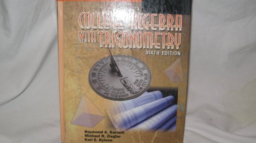 College Algebra With Trigonometry 0073655856 Book Cover