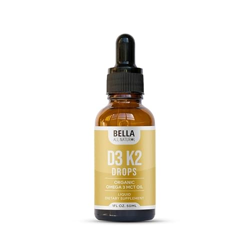 Bella All Natural Vitamin D3 K2 Drops Organic Omega 3 MCT Oil