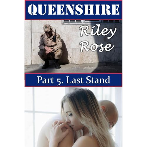 Queenshire Part 5. Last Stand Audiolibro Por Riley Rose arte de portada