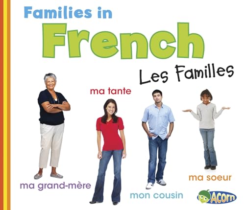 Families in French: Les Familles (World Languages - Families) (French and English Edition)