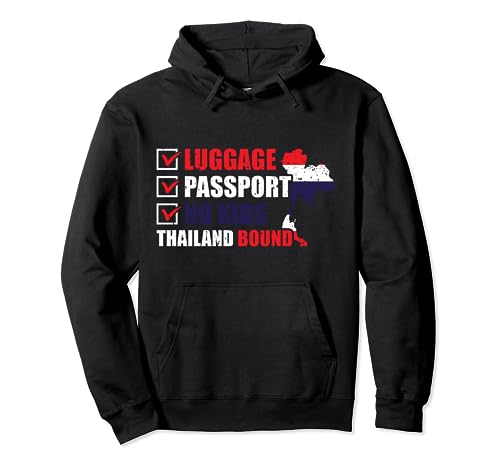 Luggage Passport No Kids Thailand Bound Hoodie