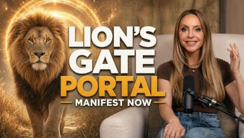 How to Use the 8/8 Lion's Gate Portal to Manifest Your Desires