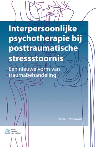 Interpersoonlijke psychotherapie bij posttraumatische stressstoornis: Een nieuwe vorm van traumabehandeling