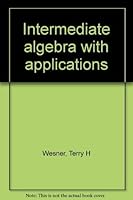 Intermediated Algebra with Aplications Fourth Edition Annotated Instructors Edition 0697259692 Book Cover
