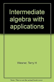 Hardcover Intermediated Algebra with Aplications Fourth Edition Annotated Instructors Edition Book