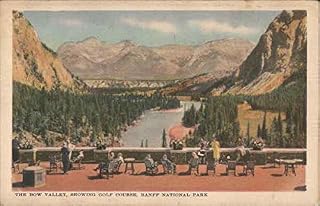 The Bow Valley, Showing Golf Course, Banff National Park Banff, Canada Original Antique Postcard