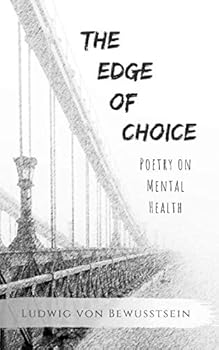 Paperback The Edge of Choice: Poetry on Mental Health Book