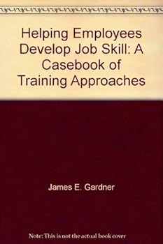 Paperback Helping employees develop job skill: A casebook of training approaches Book