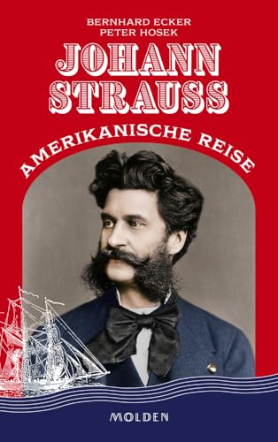 Preisvergleich Produktbild Johann Strauss' amerikanische Reise