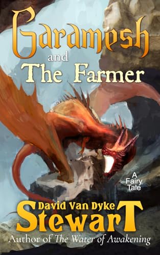 Garamesh and the Farmer: A Fairy Tale (Eternal Dream Legends)