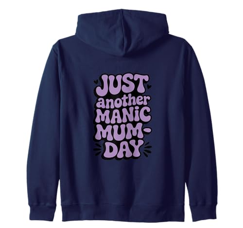 Just Another Manic Mum Day Funny Mom ���p �W�b�v�p�[�J�[