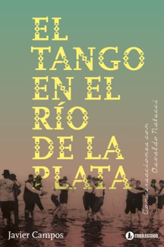 Tango en el Río de la Plata Santucci pour votre lecture