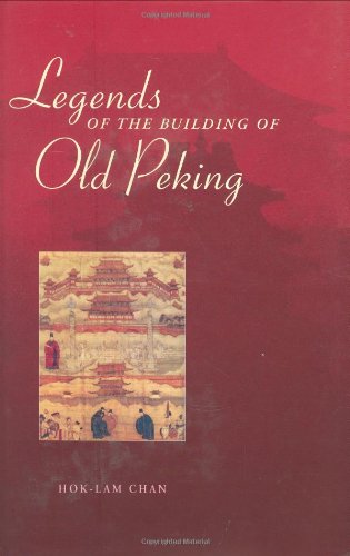 Legends of the Building of Old Peking Livre d'Histoire de Chine