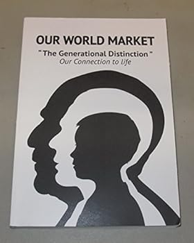 Unknown Binding Our World Market "The Generational Distinction" Our Connection to Life Book