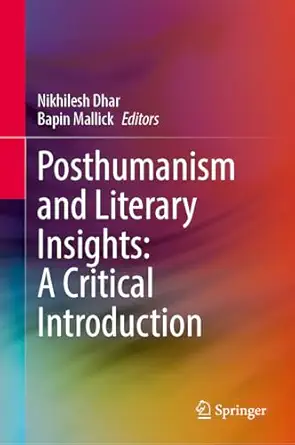 Posthumanism and Literary Insights: A Critical Introduction-Wow! eBook