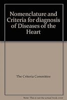 Nomenclature and Criteria for Diagnosis of Diseases of the Heart B000OYH6HC Book Cover