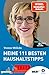 Meine 111 besten Haushaltstipps: Haushaltscheck mit Yvonne Willicks (333 Tipps im Set: 3 smarte Ratgeber für Haushalt und Einkauf) Yvonne günstig Kaufen-Meine 111 besten Haushaltstipps: Haushaltscheck mit Yvonne Willicks (333 Tipps im Set: 3 smarte Ratgeber für Haushalt und Einkauf)