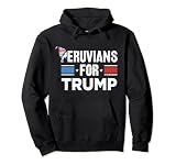 Peruvians for Trump Trump 2024 Latinos for Trump Pullover Hoodie