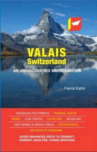 Crans-Montana: Switzerland (Valais Guide) Par Farrol Kahn - Livre Relié, Très Bon état