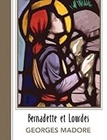 bernadette et lourdes (NOV.NOVALIS) 2895079668 Book Cover